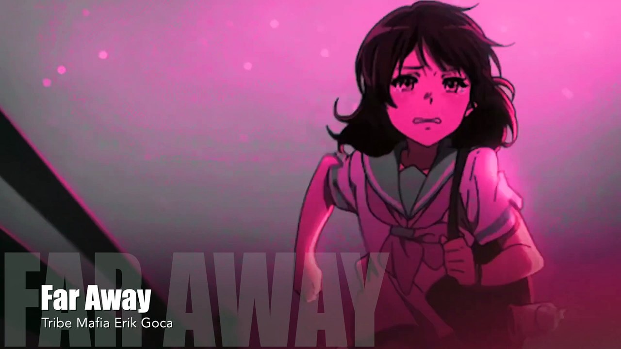 Tribe Mafia - Far Away Ft. Erik Goca
