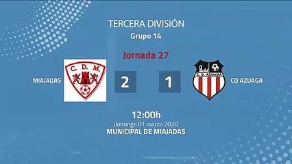 Resumen partido entre Miajadas y CD Azuaga Jornada 27 Tercera División