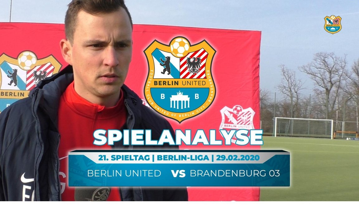 Die Spielanalyse | Berlin United - FC Brandenburg 03 (Berlin-Liga)