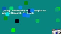 [Read] Confirmatory Factor Analysis for Applied Research  For Kindle