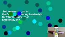 Full version  Digital to the Core: Remastering Leadership for Your Industry, Your Enterprise, and