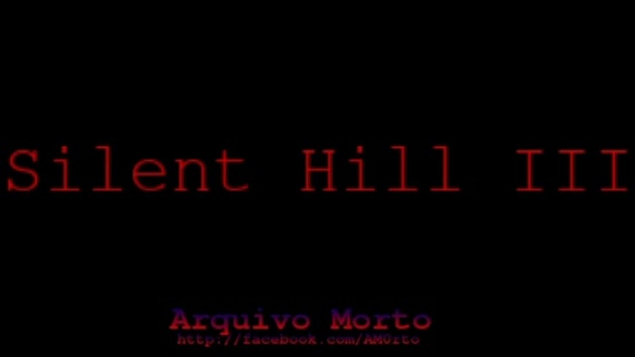 [Clássicos]Silent Hill 3[Parte 1]