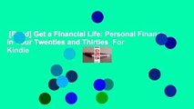 [Read] Get a Financial Life: Personal Finance in Your Twenties and Thirties  For Kindle