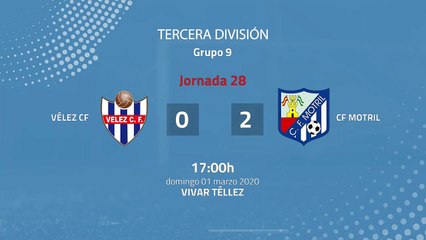 Resumen partido entre Vélez CF y CF Motril Jornada 28 Tercera División
