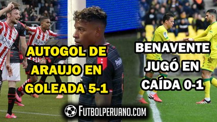 MIGUEL ARAUJO: AUTOGOL EN EL EMMEN Y CAÍDA 5-1 | CRISTIAN BENAVENTE JUGÓ DESDE LOS 80' EN NANTES