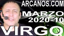 VIRGO MARZO 2020 ARCANOS.COM - Horóscopo 1 al 7 de marzo de 2020 - Semana 10