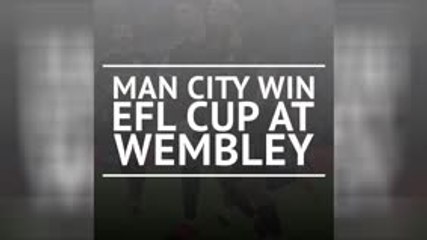 Breaking News - Man City win EFL Cup