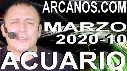 ACUARIO MARZO 2020 ARCANOS.COM - Horóscopo 1 al 7 de marzo de 2020 - Semana 10