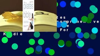 [Read] The Pilates Bible: The most comprehensive and accessible guide to pilates ever  For Kindle