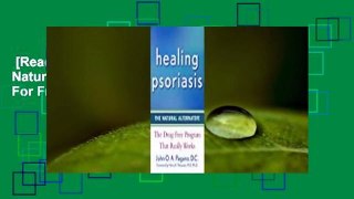 [Read] Healing Psoriasis: The Natural Alternative  For Free