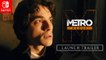 Metro Redux - Trailer de lancement sur Switch