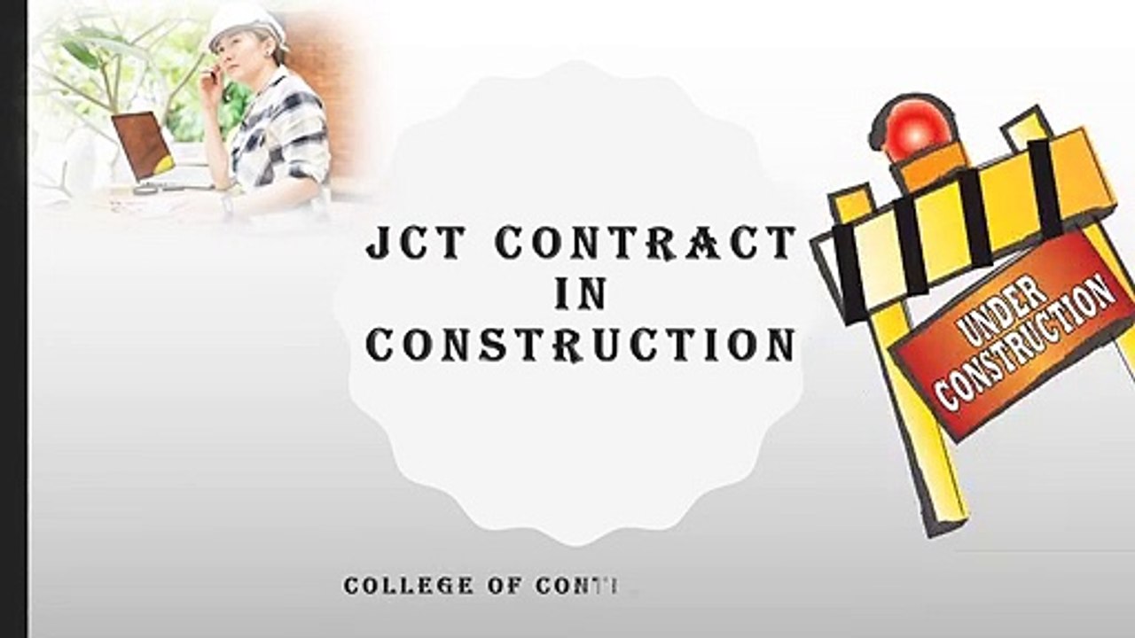 JCT Contract in Construction