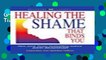 Get Now Healing the Shame That Binds You