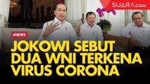 Jokowi Sebut Dua Orang WNI Positif Terkena Virus Corona