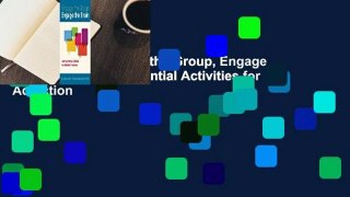 Full Version  Engage the Group, Engage the Brain: 100 Experiential Activities for Addiction