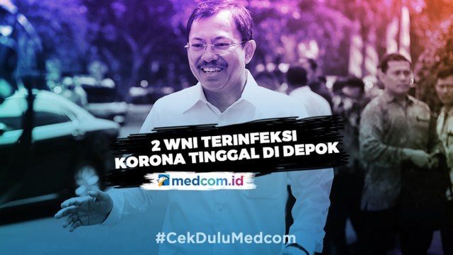 Menkes Terawan Sebut 2 WNI Positif Korona Tinggal di Depok