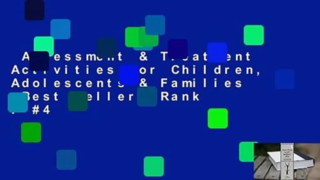 Assessment & Treatment Activities for Children, Adolescents & Families Best Sellers Rank : #4
