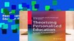 Theorising Personalised Education: Electronically Mediated Higher Education  Review