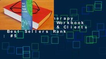 Brain Based Therapy for Anxiety: A Workbook for Clinicians & Clients  Best Sellers Rank : #5