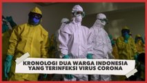 Kronologi Dua Warga yang Terinfeksi Virus Corona