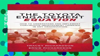 Get Now The Toyota Engagement Equation: How to Understand and Implement Continuous Improvement