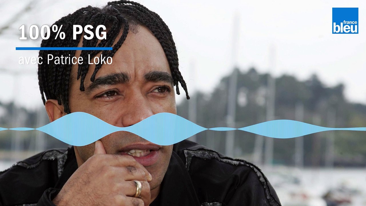 Patrice Loko dans 100% PSG