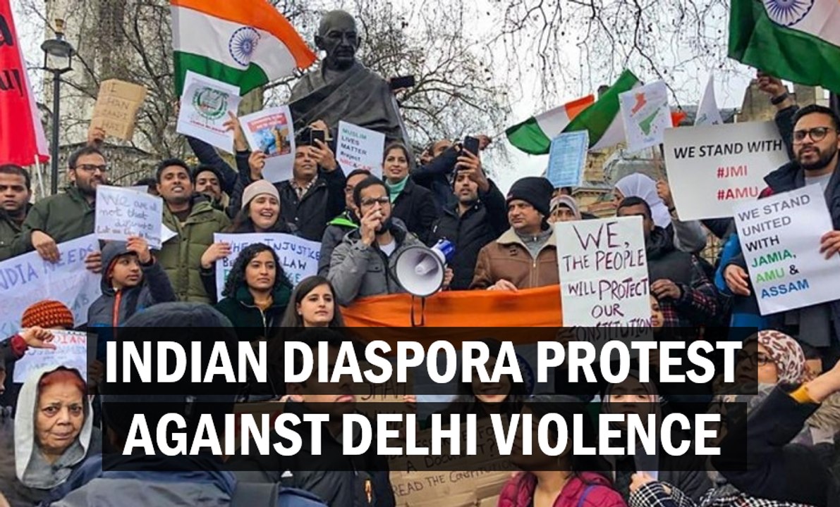 Indian diaspora protests against Delhi Violence