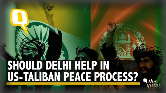 What Delhi Must Do If It’s Called in on US-Taliban Peace Process