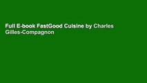 Full E-book FastGood Cuisine by Charles Gilles-Compagnon