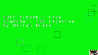 Full E-book I love plancha - 150 recettes by Dorian Nieto