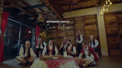 Adem Ramadani & Adnan Daci - Çana Kalaja