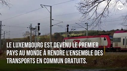 Le Luxembourg devient le premier pays du monde à rendre gratuits les transports