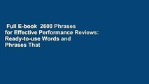 Full E-book  2600 Phrases for Effective Performance Reviews: Ready-to-use Words and Phrases That