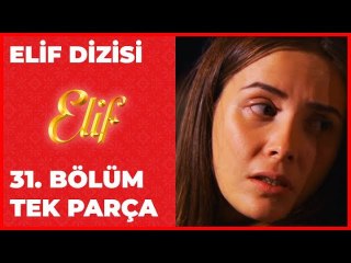 Elif 31.Bölüm