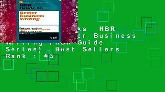 About For Books HBR Guide to Better Business Writing (HBR Guide Series) Best Sellers Rank : #3