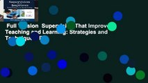 Full Version  Supervision That Improves Teaching and Learning: Strategies and Techniques  For