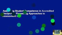 Assessing Student Competence in Accredited Disciplines: Pioneering Approaches to Assessment in