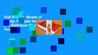 Full E-book  Bowls of Plenty: Recipes for Healthy and Delicious Whole-Grain Meals  Review