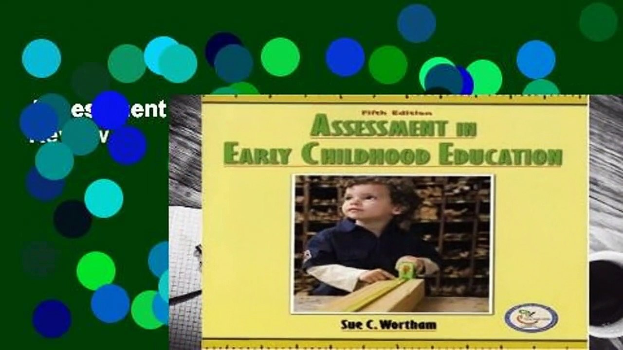 Assessment in Early Childhood Education Review video Dailymotion