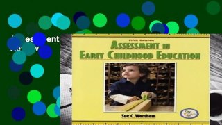 Assessment in Early Childhood Education  Review