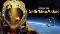 Hardspace Shipbreaker - Official Console Announcement Trailer (Xbox 2020)