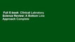 Full E-book  Clinical Labratory Science Review: A Bottom Line Approach Complete