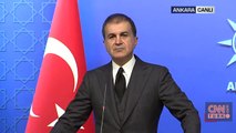 AK Parti Sözcüsü Çelik'ten açıklamalar