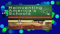 Reinventing America s Schools: Creating a 21st Century Education System  For Kindle