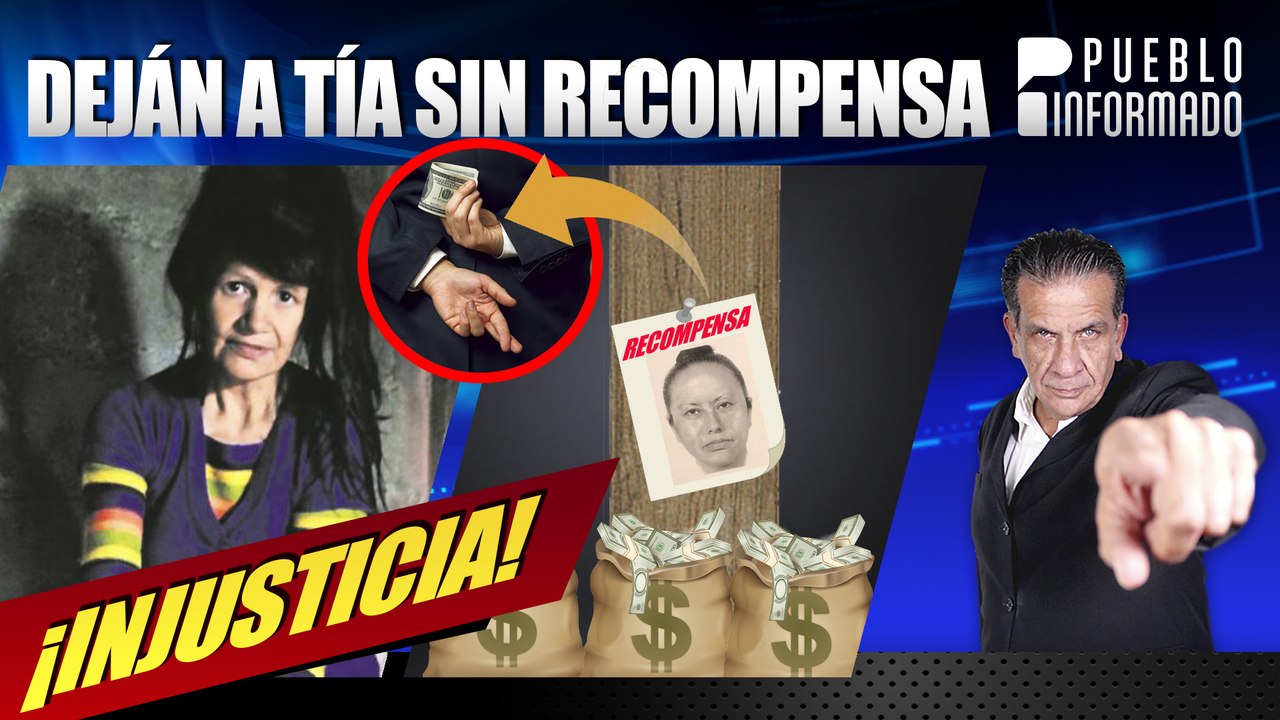 La Fiscalía CDMX se niega a dar recompensa a la tía
