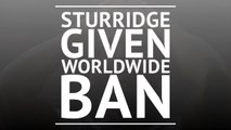 Breaking News - Sturridge banned for four months