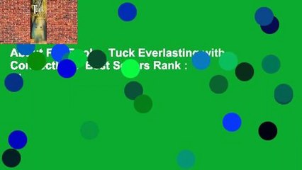 About For Books  Tuck Everlasting with Connections  Best Sellers Rank : #1