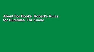 About For Books  Robert's Rules for Dummies  For Kindle