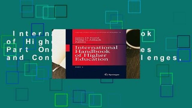 International Handbook of Higher Education: Part One: Global Themes and Contemporary Challenges,