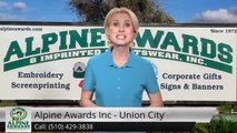 Alpine Awards Inc Union City  Excellent Five Star Review by Martine K.